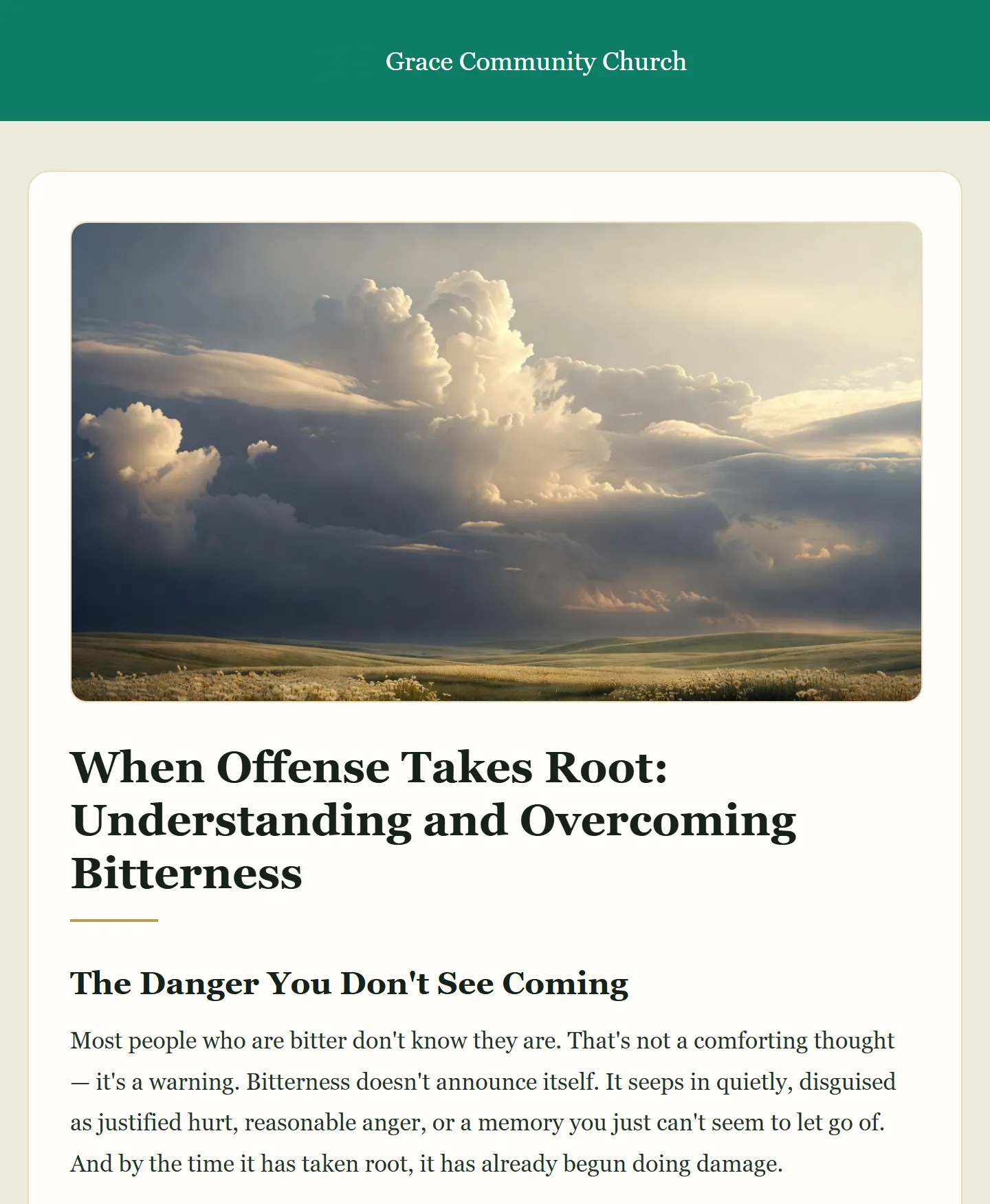 The published article page for Grace Community Church: a hero image of storm clouds over a meadow, the headline When Offense Takes Root: Understanding and Overcoming Bitterness, and the first section, The Danger You Don’t See Coming